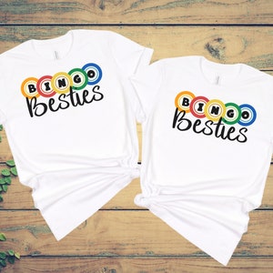 Bingo Besties T-Shirt, Funny Bingo Shirt, Bingo Lover Gift, Gift For mom, Gift for Best Friend, Bingo Squad, Bingo Crew, Gift for Grandma