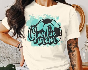 Soccer Mom T-Shirt, Goalie Mom Shirt, Keeper Mama Tee, Soccer Mom Gift, Keeper Mom Gifts, Soccer Parent Shirt, Mothers Day Gift