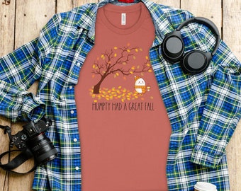 Humpty Dumpty Had a Great Fall Shirt, Humpty Had a Great Fall Tshirt, Funny Humpty Fall Shirt, Humpty Dumpty shirt