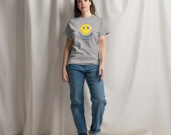 Have a nice day, comfort colors, trendy tee, trending