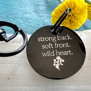 Strong Back. Soft Front. Wild Heart. - Custom Engraved - Inspirational gift, book club gift, Brene Brown quote, stocking stuffer