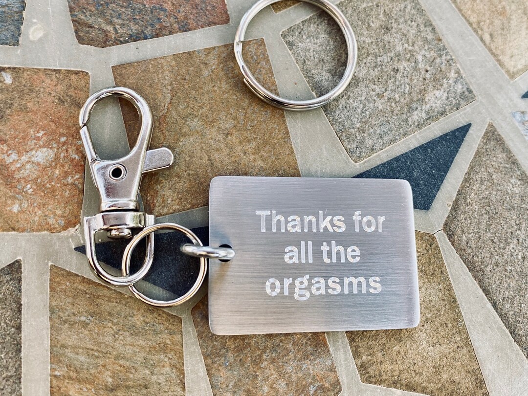 Thanks For All The Orgasms Couple Black Humor Gift Love Funny Keychain Gifts - Foto 4