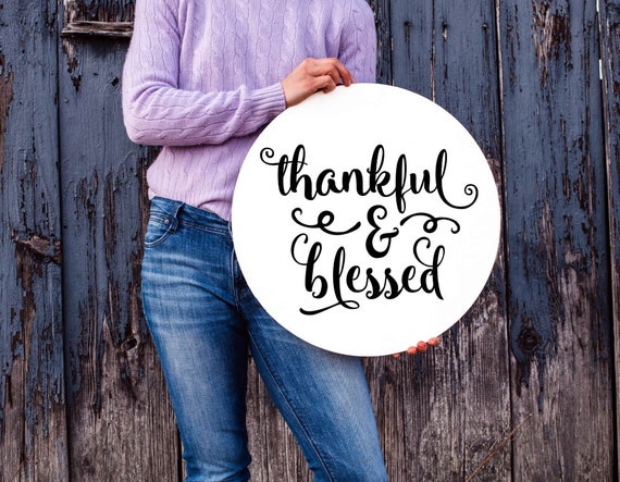 Thankful and Blessed Vinyl Decal Sticker, Decal for Wood Signs