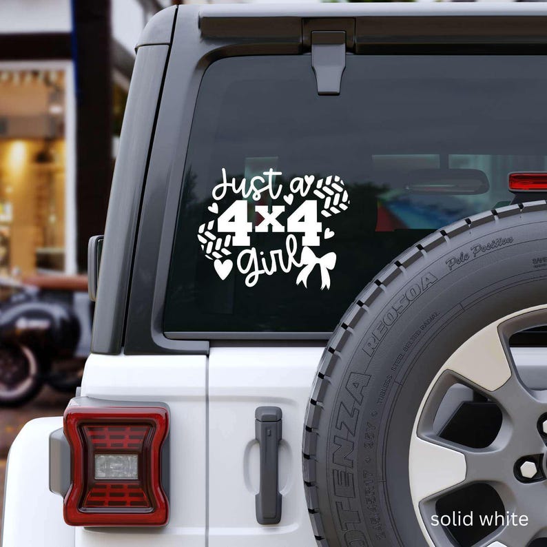 Just a 4x4 Girl Vinyl Sticker Decal for Truck or Jeep, Four by Four ...
