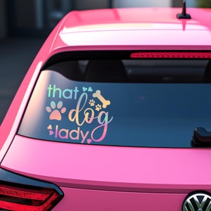 That dog lady vinyl decal sticker, dog lady sticker, dog Mom decal, dog Mom gift, Dog Mom, funny dog sticker, dog lady car decal