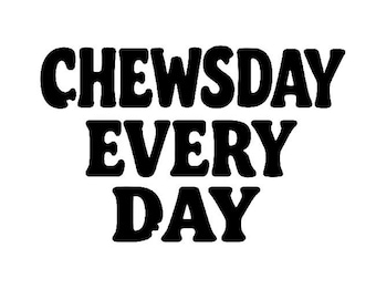 For SMALL DOGS Chewsday Every Day Dog Hoodie – Funny Dog Sweater, Cozy Large Dog Hoodie, Meme Pet Sweatshirt Gift for Dog Lovers