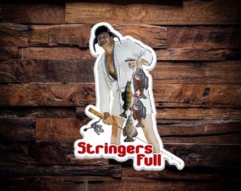 Cousin Eddie Stringers full  Fishing Sticker!