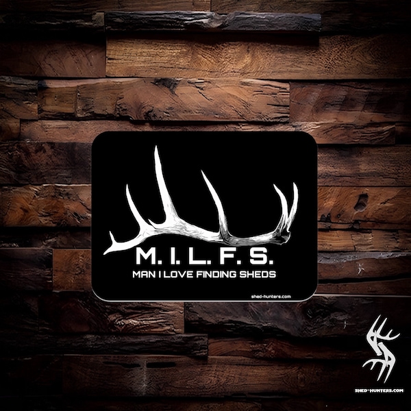 MILFS SHED HUNTING Elk Antler waterproof decal