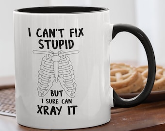Funny Xray Tech Gift Mug: Radiologist Coffee Mug