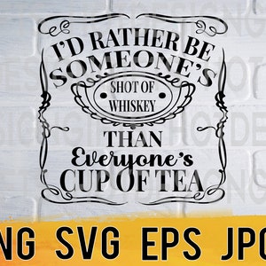 Everyones cup of tea svg png eps jpg design files, funny gossip witty sarcastic quotes, easy fast instant download for commercial use