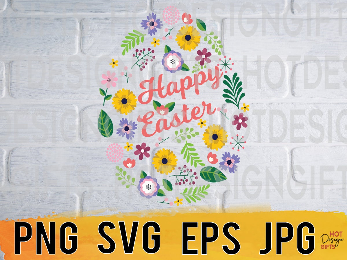 Happy Easter Egg Svg Png Eps Jpg Design Files, Easter Day Designs, Easy ...