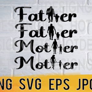 Father mother silhouette svg png eps jpg design files, memorable parents designs, easy fast instant download for commercial business use
