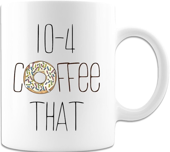 Gifts for boyfriend, gift for her, police officer gifts, k9 police, id  badge reel, 10-4, coffee that mug, donut police, coffee cup, unique