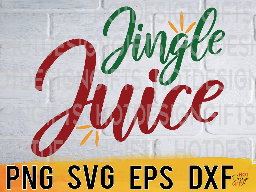 Jingle Juice Svg Png Eps Dxf Design Files Christmas Designs - Etsy