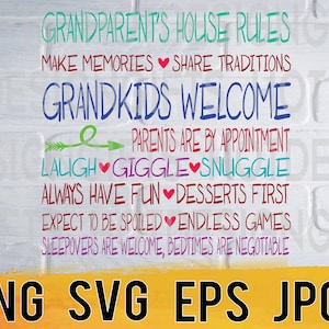 Grandparents house rules svg png eps jpg design files, nan and pop digital pack easy fast instant download for commercial business use