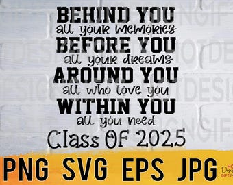 Class of 2025 memories svg png eps jpg design files, sentimental graduation designs, easy fast instant download for commercial business use
