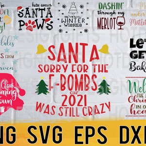 May include: A collection of Christmas-themed digital graphic designs featuring various holiday phrases including 'Tis the season to get tipsy', 'Santa Paws', 'Warm winter wishes', 'Dashin' through my Merlot', 'Let's get baked', and 'Santa sorry for the F-bombs'.