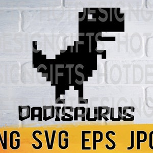 Dadisaurus svg png eps jpg design files, dinosaur jurassic funny fathers day design, easy fast instant download for commercial business use