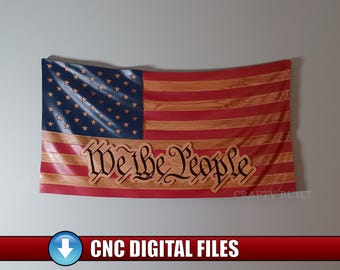 DIY We the People CNC Template Wooden American Flag Digital files Wavy Patriotic Flag U.S. Constitution Vectric Files Wall Hanging July 4th