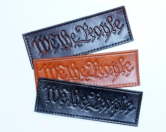 5.25" x 1.8" Genuine Leather We the People Patch: 4oz Vegtan Leather US Constitution USA Badge Patriotic Insignia for Jackets & Hats