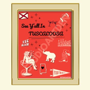 See Y’all In Tuscaloosa Wall Art - College Dorm Printable - Game Day Bar Cart Decor - Bama Rush Week Poster - Digital Download