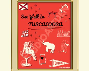 Tuscaloosa Wall Art: Bama Game Day Decor (Digital Download 16x20in JPG & PDF Guide
