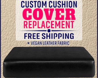 May include: A black rectangular cushion cover made of vegan leather fabric. The image features text that reads: CUSTOM CUSHION COVER REPLACEMENT, FREE SHIPPING, and VEGAN LEATHER FABRIC. The background has a beige textured pattern.