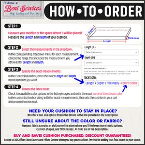 Puede incluir: C&oacute;mo pedir un coj&iacute;n personalizado. Instrucciones para medir la longitud, la profundidad y el grosor. Elija entre una variedad de colores y telas. &iquest;Necesita que su coj&iacute;n se mantenga en su lugar? Ofrecemos una opci&oacute;n antideslizante. &iquest;A&uacute;n no est&aacute; seguro del color o la tela? Solicite muestras de tela o visite nuestra tienda online.