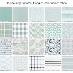 May include: A collection of fabric swatches in various patterns and colors, including solid, geometric, floral, and striped designs. The color palette features shades of blue, green, and white. The text at the top says "To see larger photos, Google: "color name" fabric."