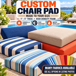 May include: Custom chair pads made of high-density foam with Sunbrella fabric that is fade resistant and water repellent. The pads are available in various colors and patterns, including solid blue, beige, orange, and blue-and-white striped designs.