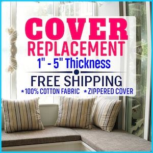 Custom Cushion Cover Replacement – Slipcover for Daybed, Bench, Sofa or Throw Pillow with Cotton Fabric