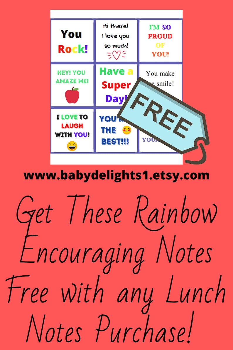 May include: A colorful printable set of encouraging notes for kids. The notes feature phrases like "You Rock!" and "You Make Me Smile!" and are free with any lunch note purchase from the Etsy shop "babydelights1".
