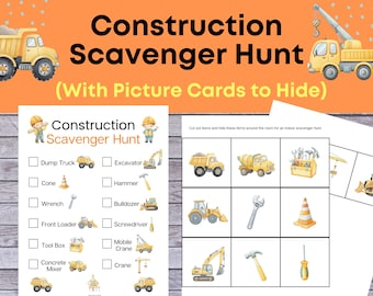 May include: A printable construction-themed scavenger hunt game with illustrations of construction vehicles and tools. The title "Construction Scavenger Hunt" is displayed in large text. Includes picture cards to hide and a checklist.