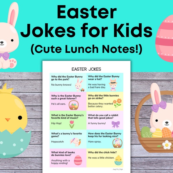 Easter Jokes for Kids, Easter Lunch Box Notes for Kids, Easter Lunchbox notes for kids, printable Easter lunch notes, Easter Egg Fillers