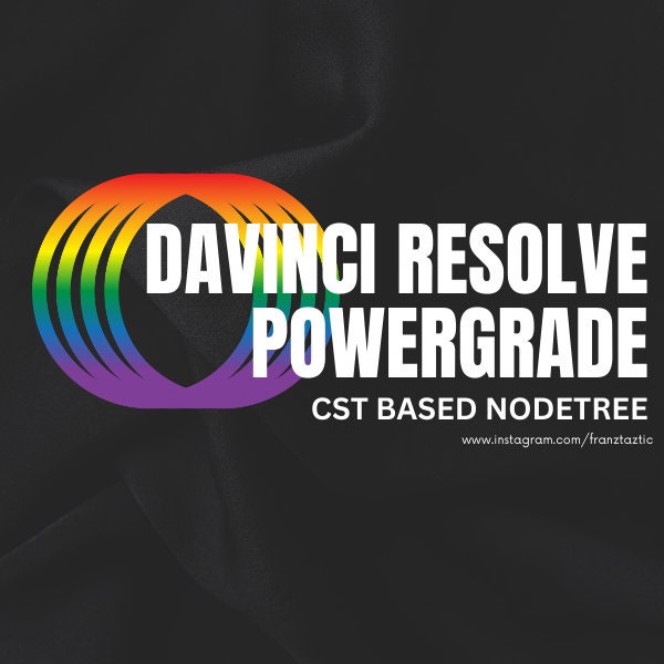 Davinci Resolve POWERGRADE CST based