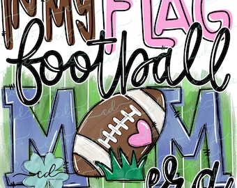 En la época de mi mamá del Flag Football - CD - PNG, descarga digital para sublimación e imprimibles
