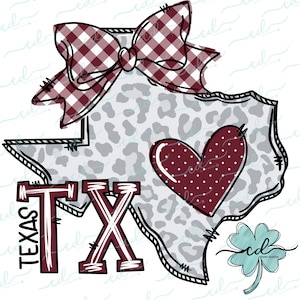 May include: A gray and white leopard print outline of the state of Texas with a maroon bow, heart, and the letters "TX" in maroon. The heart has white polka dots. The word "TEXAS" is written vertically in maroon on the left side of the outline.