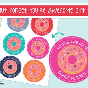 Colorful donut gift tag, donut forget you&#39;re awesome favor tag, birthday favors, doughnut gift tag, you&#39;re awesome gift tag, digital print