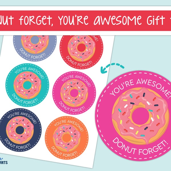 Colorful donut gift tag, donut forget you're awesome favor tag, birthday favors, doughnut gift tag, you're awesome gift tag, digital print