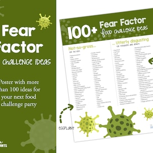 Puede incluir: Un póster verde y blanco con el título "Fear Factor" y una lista de más de 100 ideas para desafíos de comida. El póster está dividido en dos secciones: "Not-so-gross..." y "Utterly disgusting..." El póster está decorado con gérmenes de dibujos animados verdes y amarillos.