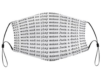 The Shining Jack Dull Boy Type Movie Quote Cloth Face Mask w/ 2 Replaceable Filters Dust Proof Covering Nose Wire Splint Breathable Washable