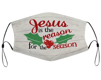 Jesus Reason Season Christmas Religious Holiday Cloth Face Mask with 2 Replaceable Filters Dust Proof Covering Nose Wire Splint Breathable