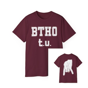 BTHO t.u. Beat the Hell Outta Texas Horns Down University TX Sucks Aggies A&M Unisex Cotton Tee T-Shirt Many Colors Adult S, M, L, XL, 2XL