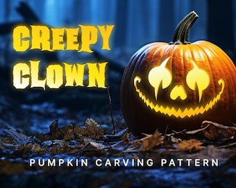 Creepy Clown Face Pumpkin Carving Pattern |  Printable Jack-o-Lantern Stencil for Your Halloween Haunt