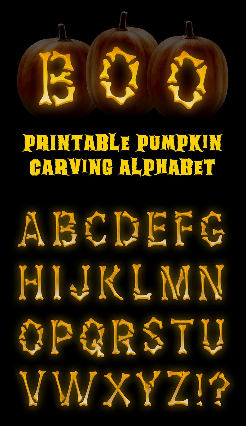 May include: Printable pumpkin carving alphabet with letters A through Z, an exclamation point, and a question mark. The letters are carved in a bone-like design and glow yellow against a black background.