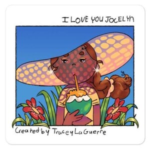Puede incluir: Una colorida pegatina con una ilustración de dibujos animados de una persona bebiendo de un coco. La persona lleva un sombrero grande y está rodeada de flores y hierba. El texto en la parte superior dice "I Love You Jocelyn" y "Created by Tracey LaGuerre" en la parte inferior.