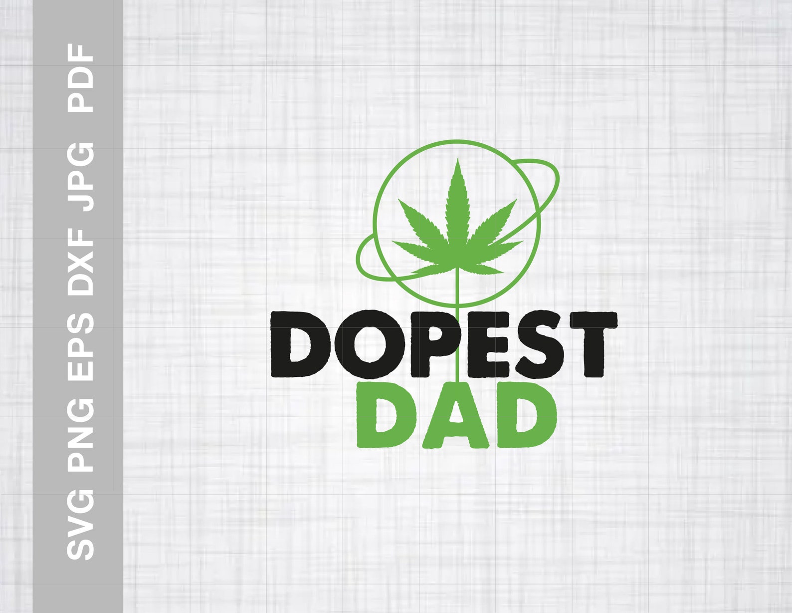 Download World's Dopest Dad svg png dxfFiles Weed Cut Files | Etsy