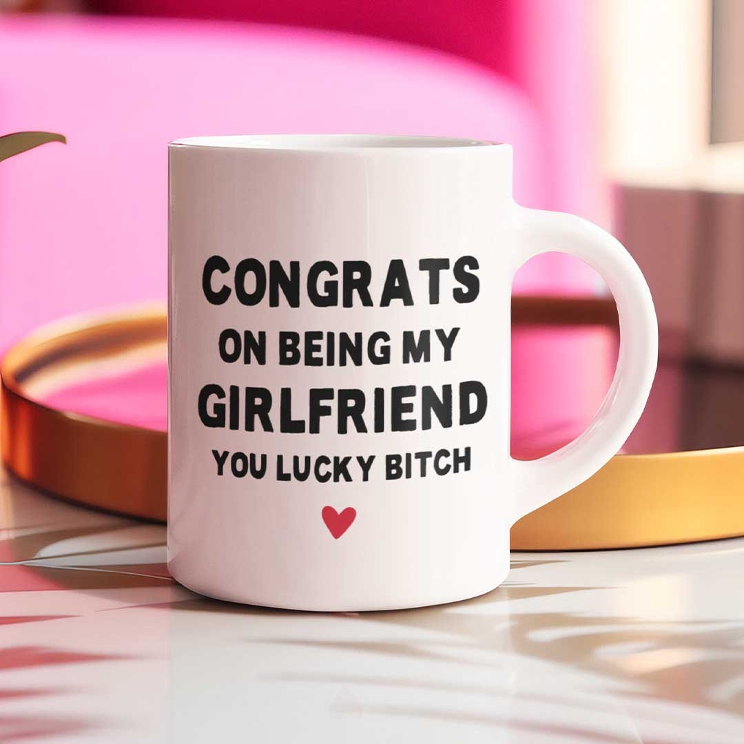 Congrats On Being My Girlfriend Valentine's Mug Great Gift For Him Or Her Girlfriend Valentines