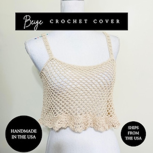 Mesh Top Cover Up Beige Crochet Crop Top, Boho Tank, Beach Cover-Up, Summer Festival Top, Open Weave, Lightweight Layering Top, Boho Style