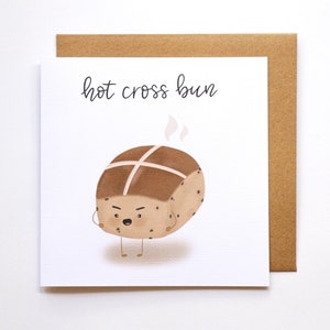 Hot Cross Bun Ostern Karte - Ostern Wortspiele, heiße Kreuz Brötchen Karte, glücklich Ostern, Brot des Lebens, Karfreitag, Ostersonntag, Ostern Feier